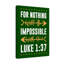 Nothing Impossible - Wrapped Canvas Print-1384921352