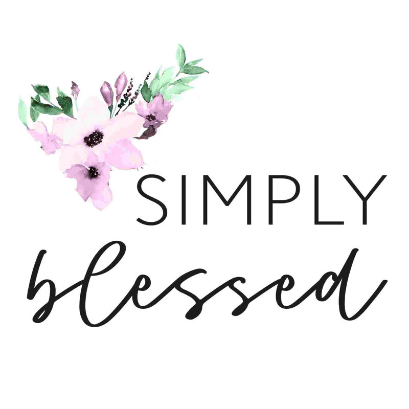 " Simply Blessed ", 12" W x 12" H  