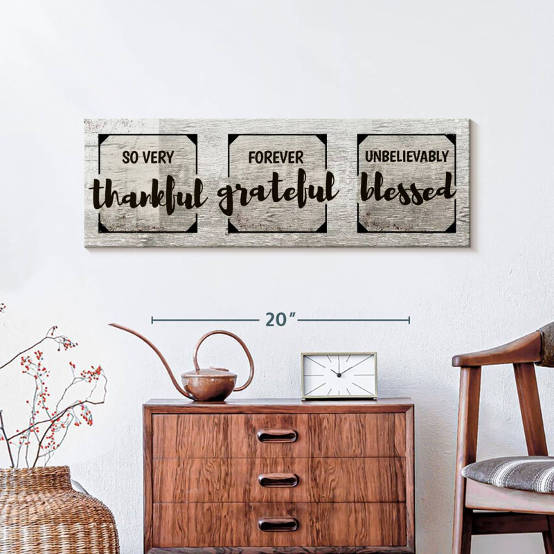 Thankful Grateful Blessed II, H 10 po x l 30 po x P 1,25 po