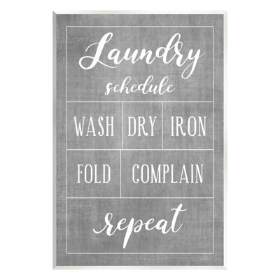" Laundry Schedule Humor Sign " by Natalie Carpentieri