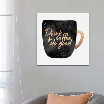 Drink Coffee And Do Good II by Elisabeth Fredriksson - Wrapped Canvas Print