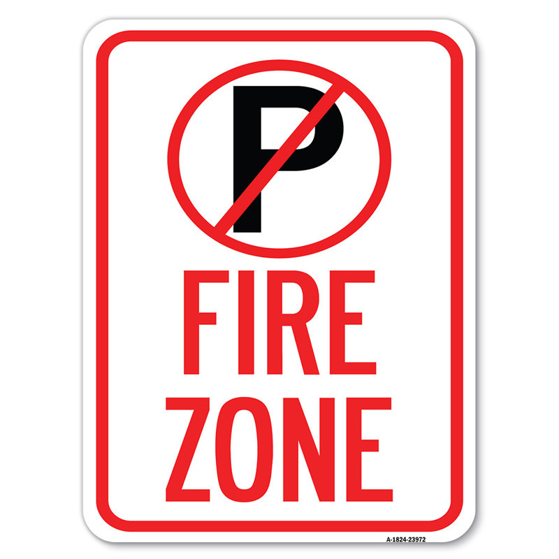 Zone de feu (aucun symbole de stationnement) / 23972, H 24 po x l 18 po x p 1 po