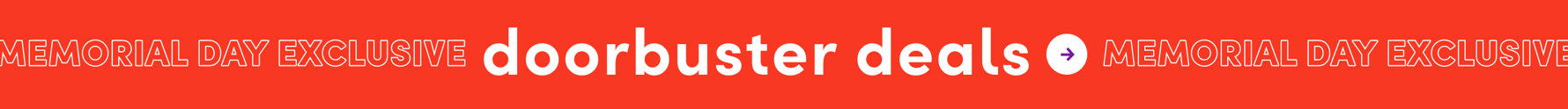 Memorial Day Exclusive doobuster deals Memorial Day Exclusive