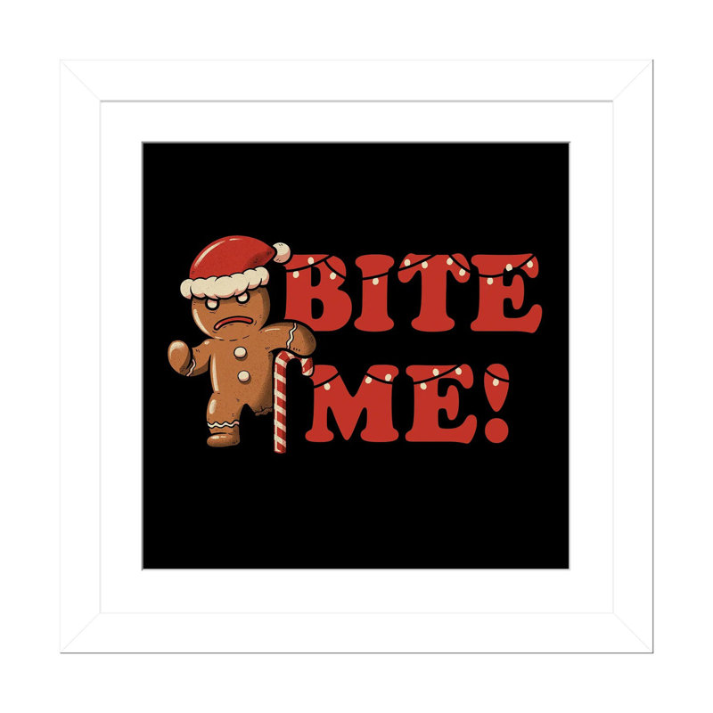 «Bite Me», reproduction d'art mural, papier d'art encadré, H 16 po x l 16 po, Blanc