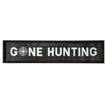 Open Road Brands Die Cut MDF Gone Hunting Decorative Sign, Wood, Brown