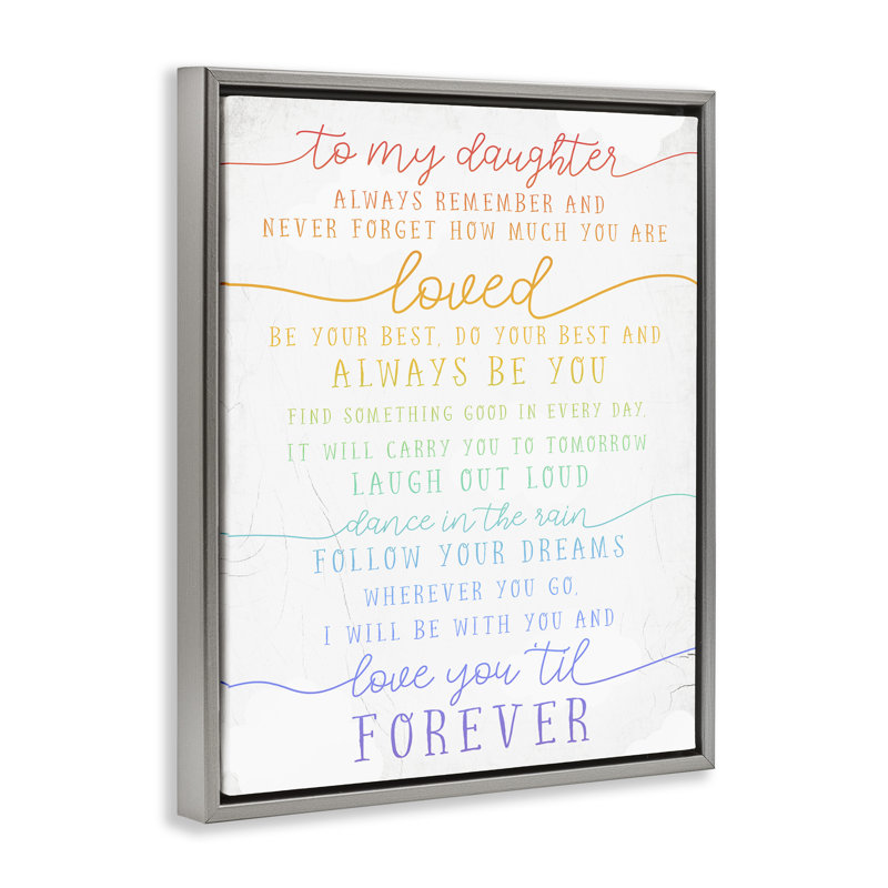 «My Daughter Love You Forever», art mural encadré par Daphne Polselli, Cadre flottant gris lustré, H 21 po x l 17 po