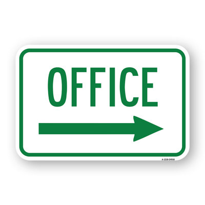 Office With Right Arrow 12" X 18" Heavy-Gauge Aluminum Rust Proof Parking Sign