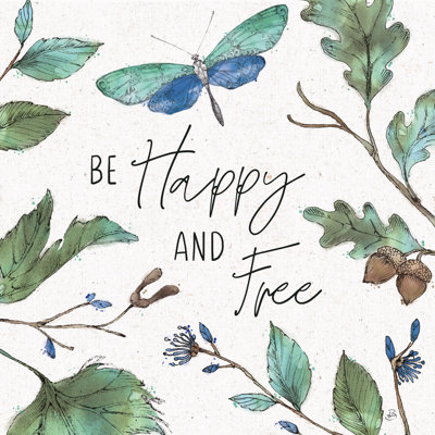 Outdoor Beauties I Be Happy and Free 1 Piece Wrapped Canvas Wall Art