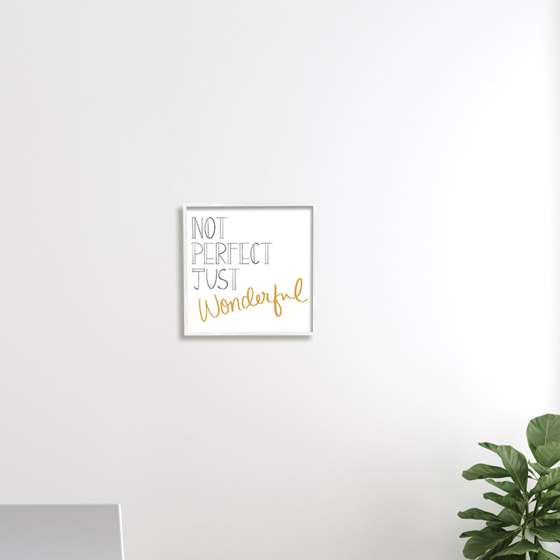 Not Perfect Just Wonderful Inspirational Expression Minimal - Art textuel, H 12 po x l 12 po x P 0,5 po, Plaque murale