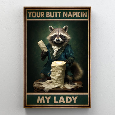 " Raccoon Your Butt Napkins My Lady 2 "