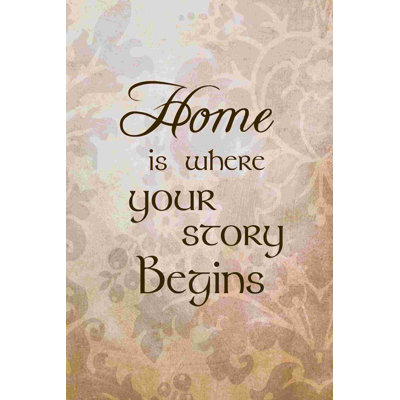 " Home Is Where Your Story Begins 2 "
