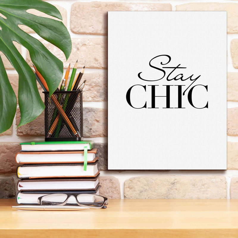 «Stay Chic» par Design Fabrikken, estampe numérique sur toile, H 16 po x l 12 po x P 0,75 po