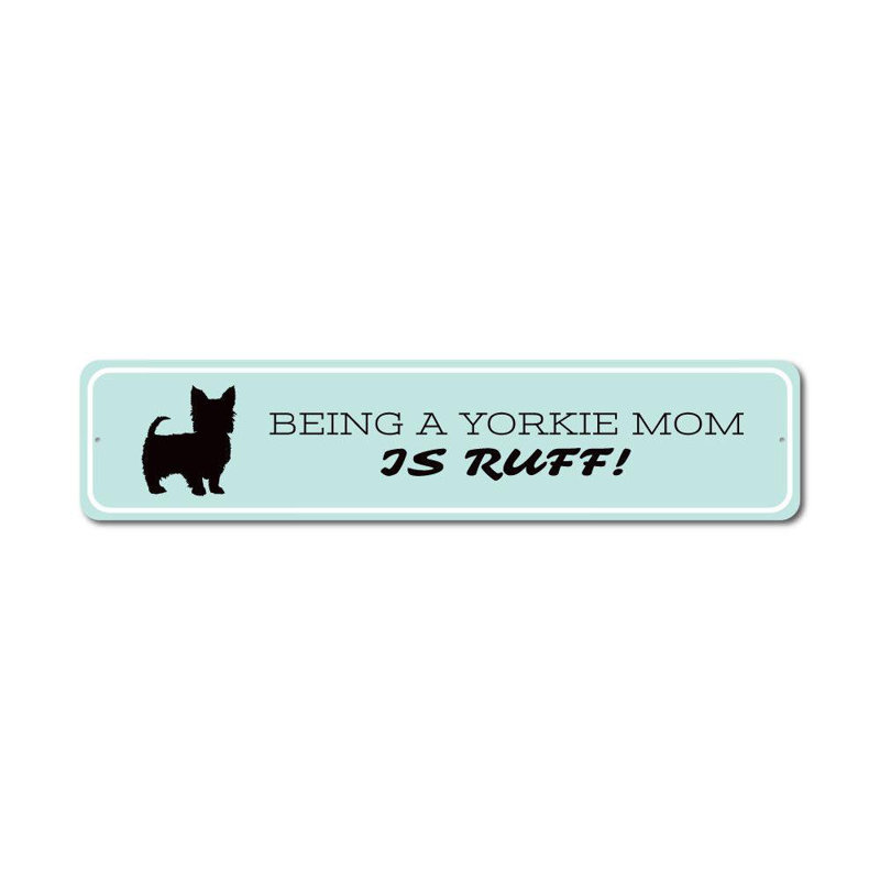 Plaque Yorkie Mom, H 6 po x l 24 po x P 0,06 po