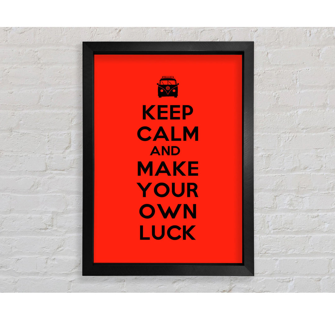 Makhi Keep Calm Luck Gerahmter Druck Wandkunst