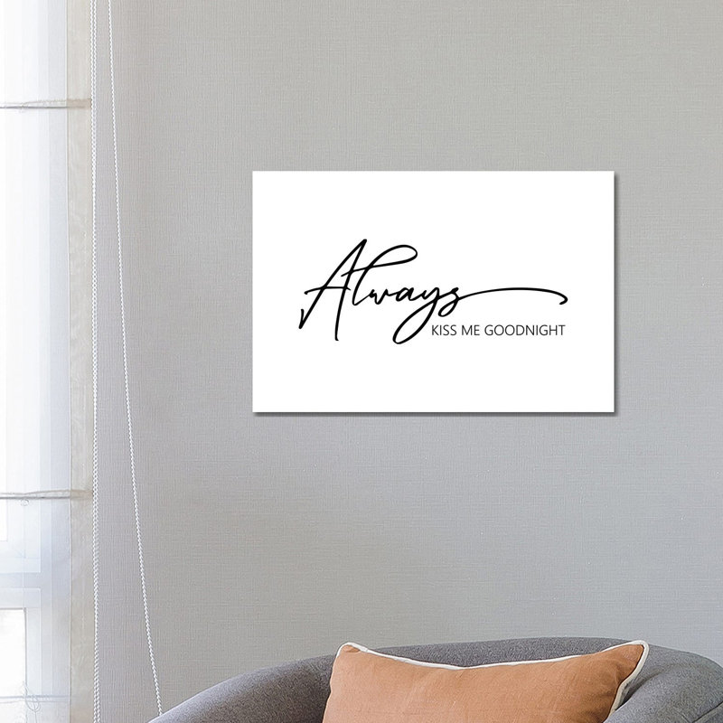 Always Kiss Me Goodnight - Wrapped Canvas Print, 66.04 cm H x 45.72 cm W x 1.91 cm D
