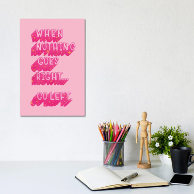 When Nothing Goes Right by Show Me Mars - Gallery-Wrapped Canvas Giclée on Canvas