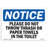 Notice Do Not Throw Trash Or Paper Towel