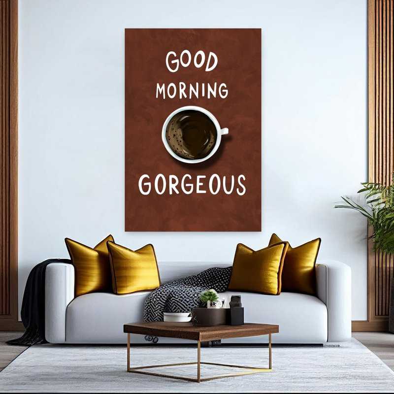 «Good Morning Gorgeous Coffee», art mural contemporain, H 60 po x l 40 po