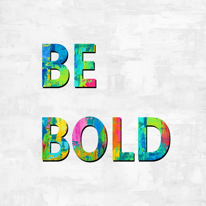 Be Bold Rainbow by Jamie MacDowell - Wrapped Canvas Print, 51cm H x 51cm W