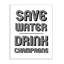 «Save Water Drink Champagne» par Daphne Polselli, reproduction d'art textuel sur toile-25125405-25125409