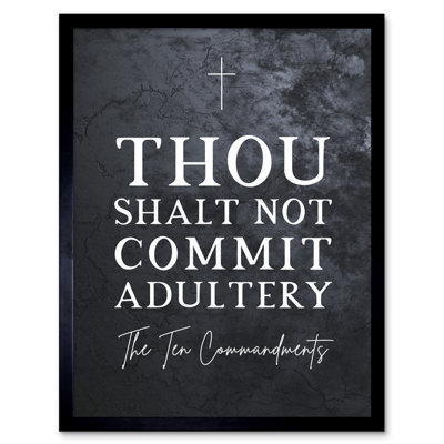 Ten Commandments Thou Shalt Not Commit Adultery - Single Picture Frame Typography