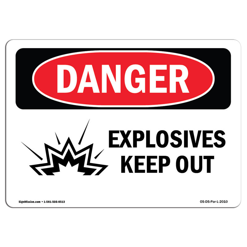 Panneau OSHA «Explosives Keep Keep», H 12 po x l 18 po x P 0,1 po