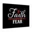 Faith Over Fear - Wrapped Canvas Print-750639643