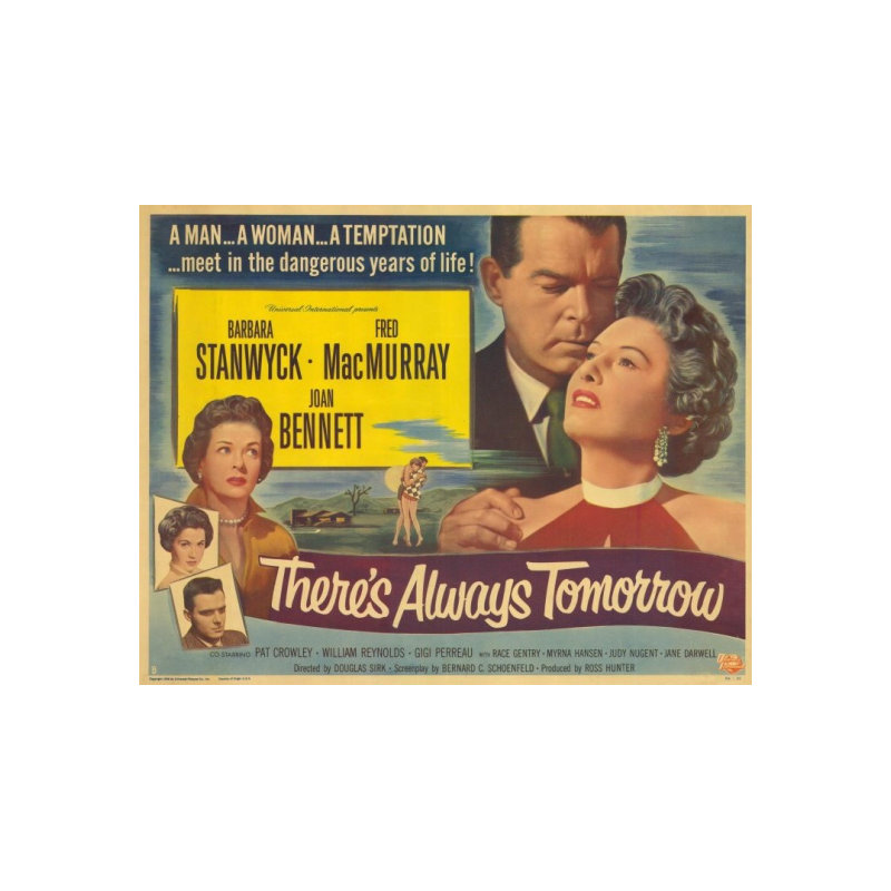 Pop Culture Graphics " There's Always Tomorrow Movie "