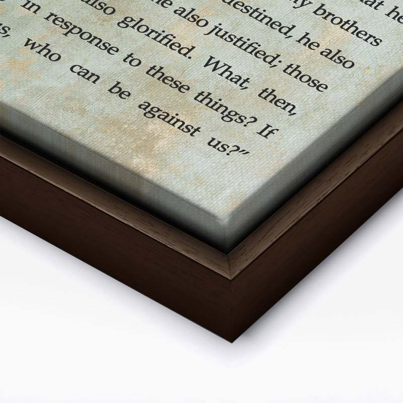 Romans 8:28-31, Canvas, 24"H x 32"W, Brown Framed