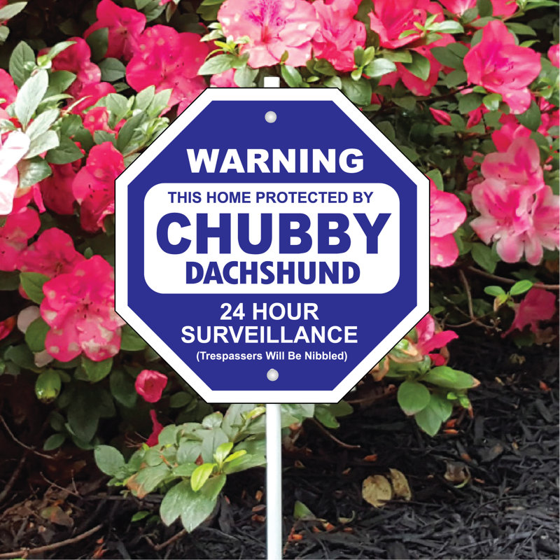 Panneau de sécurité Chubby Dachshund Garden