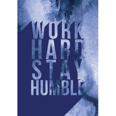 Reproduction d’art textuel sur toile tendue « travail hard stay humble »