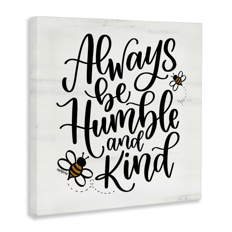 "Inspiring Humble & Kind", art mural par imperfect Dust, H 17 po x l 17 po