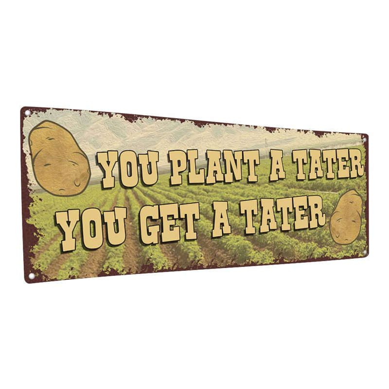 «Plant A Tater» sur métal, H 5,75 po x l 15,5 po