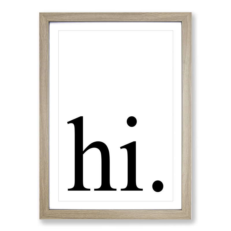 Hi Black - Framed Print, 90cm H x 65cm W x 2cm D, Oak Framed