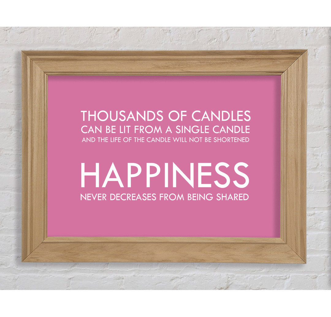 McCausland Happiness Never Decreases From Being Shared Pink Framed Print Wall Art