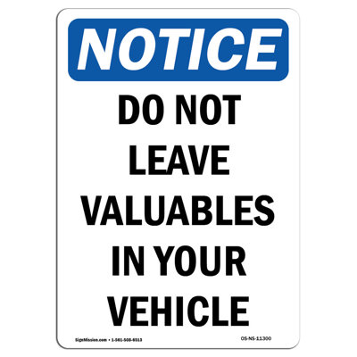 Do Not Leave Valuables in Your Vehicle Sign