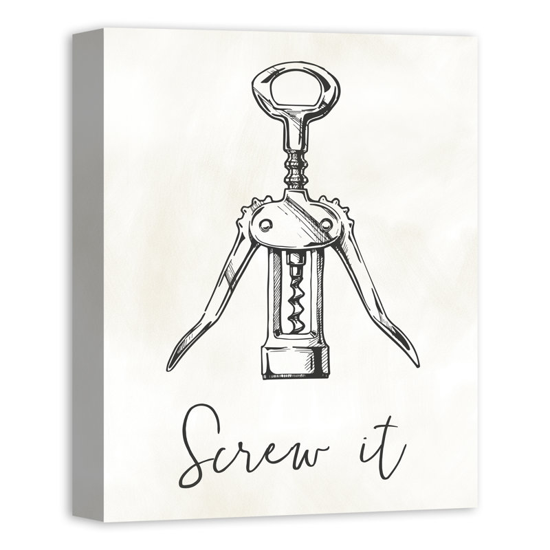 « screw it wine bouteille opener », reproduction d’impression sur toile