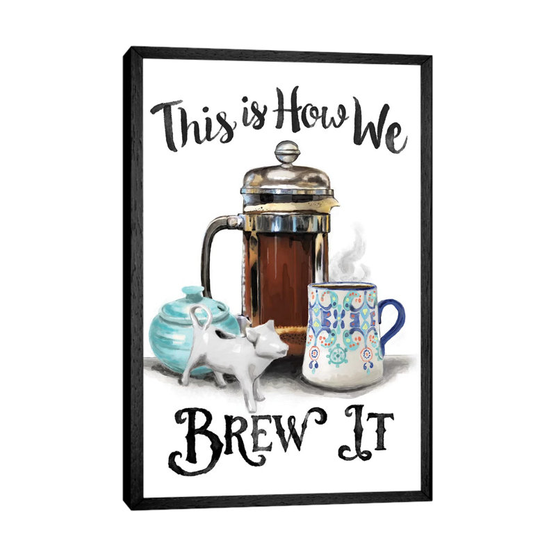 This Is How We Brew It, Black Framed, 66.04 cm H x 45.72 cm W