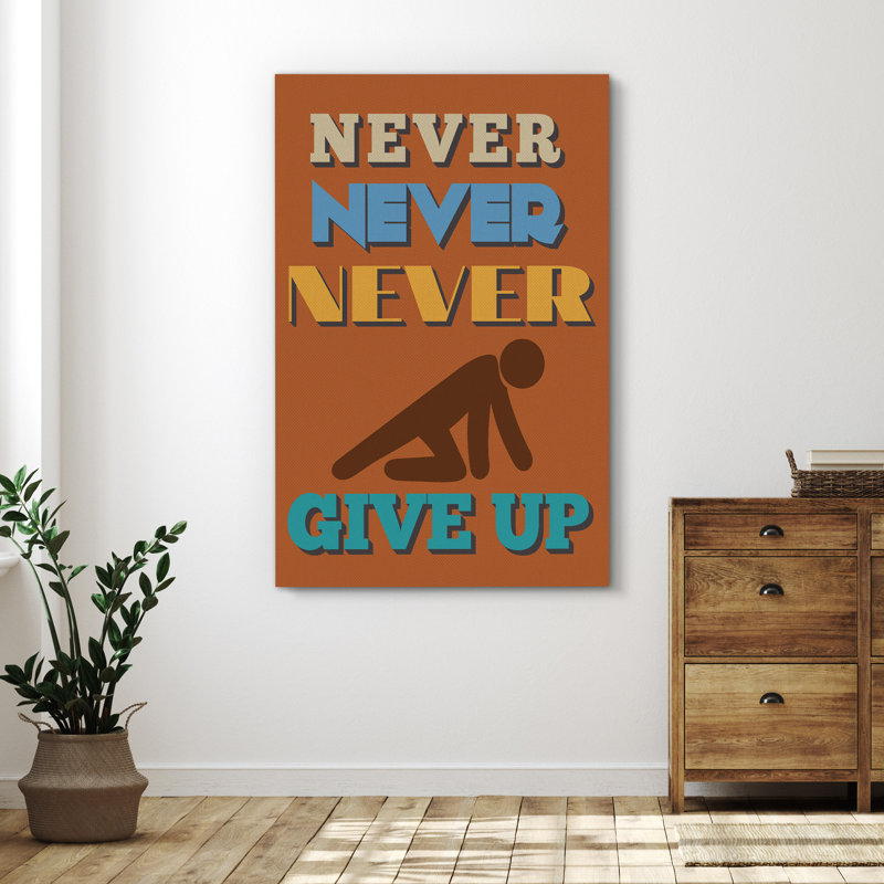 «Never Never Never Never Up On», reproduction sur toile