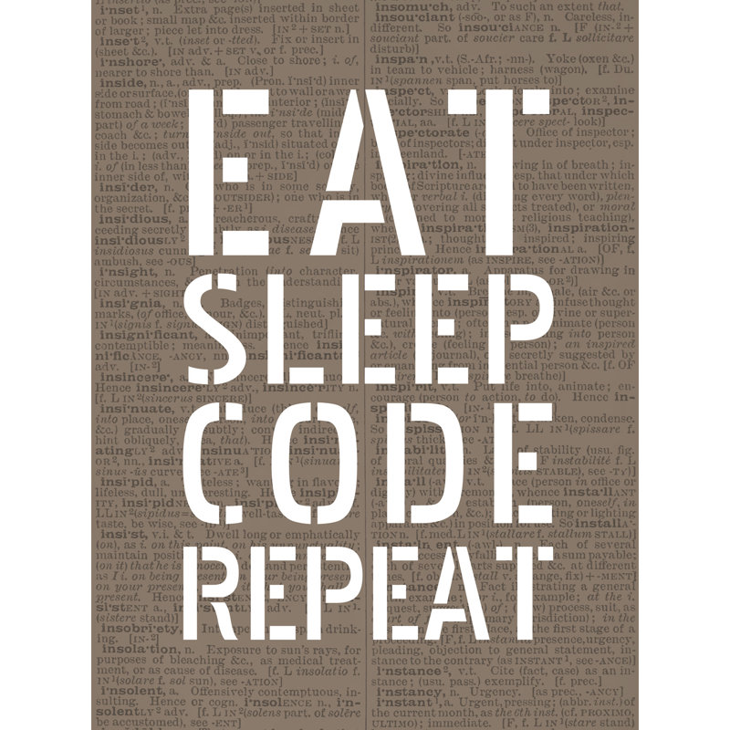 Eat Sleep Code Repeat - No Frame Typography