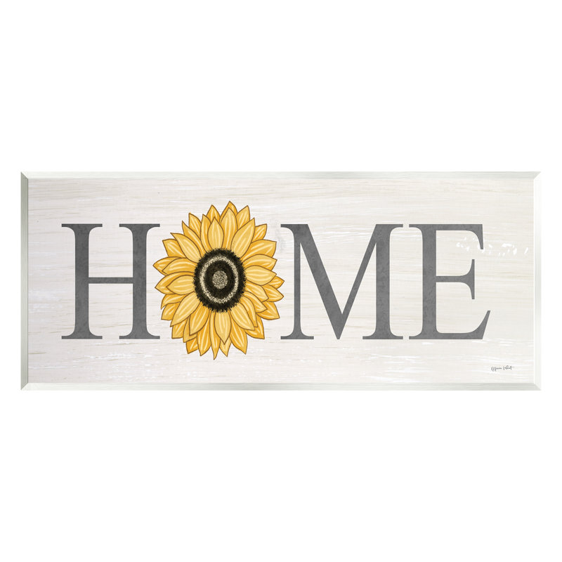 «Home Home Sunflower Blossom» par Annie Lapoint - impression, H 7 po x l 17 po x P 0,5 po, Bois