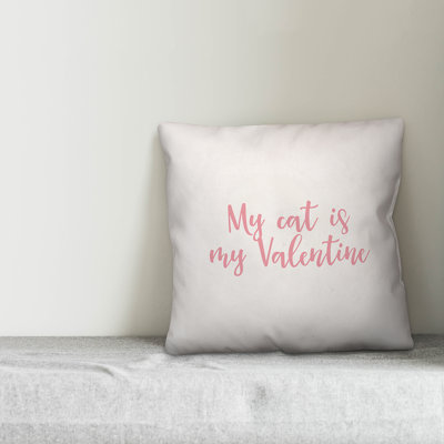 My Cat is My Valentine Throw Pillow