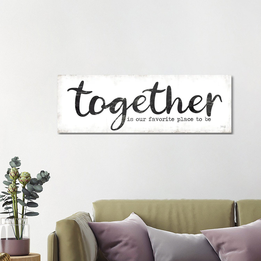 Together is Our Favorite Place to Be by Marla Rae - Panoramic Typography on Canvas
