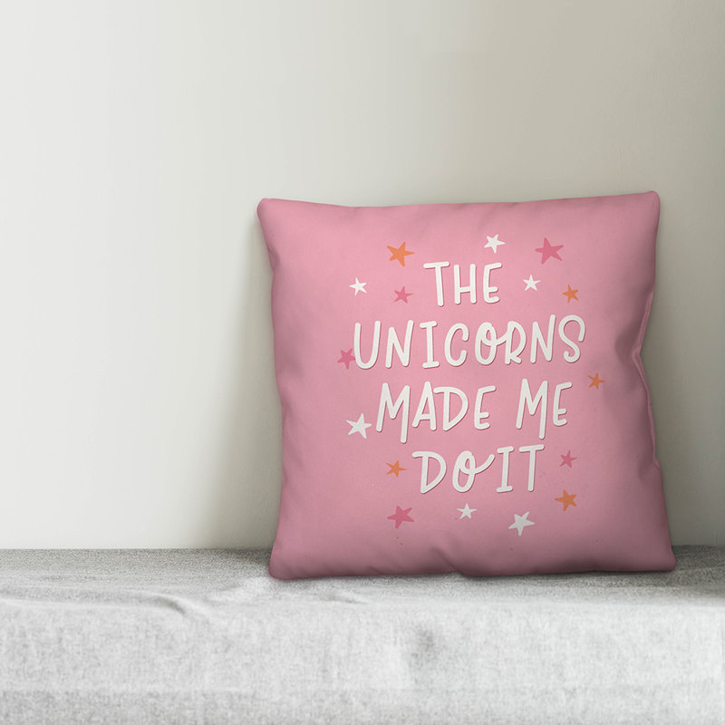  Housse de coussin carré et insert The Unicorns Made Me Do It