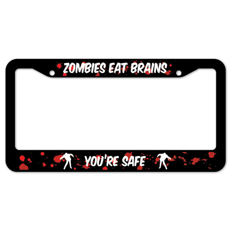 Zombies Eat Brains You're Safe Plate Frame