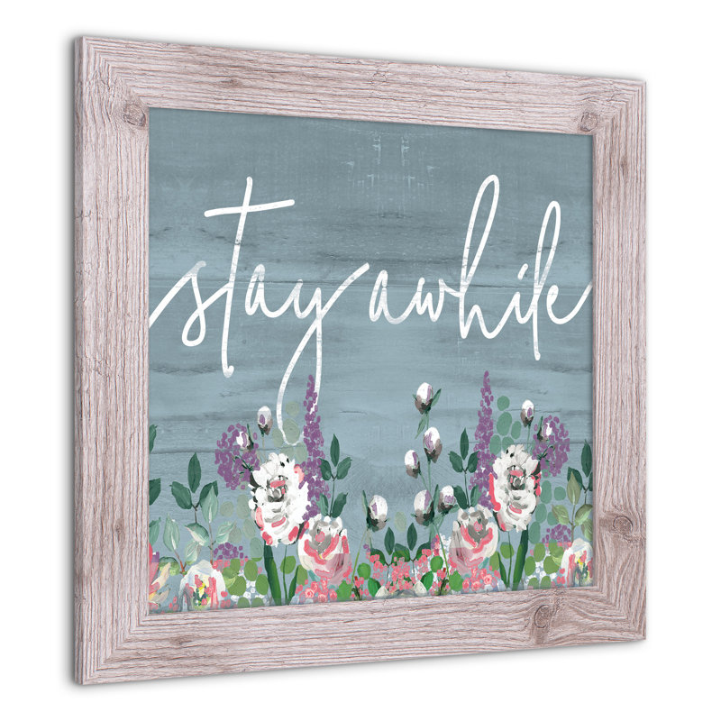 " Stay Awhile ", 16" H x 16" W x 0.75" D