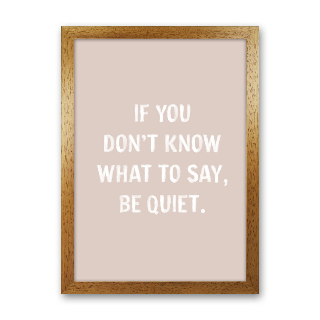 If You Dont Know What To Say - Print