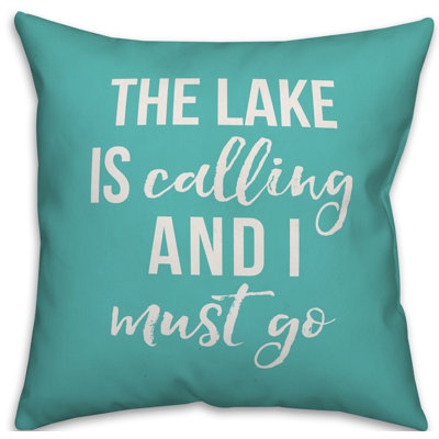  Coussin intérieur / extérieur the Lake is Calling and I Must Go