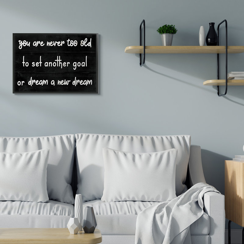 Never To Old To Set Goals Expression Minimal - noir et blanc, Giclée encadrée noir minuit, H 24 po x l 30 po
