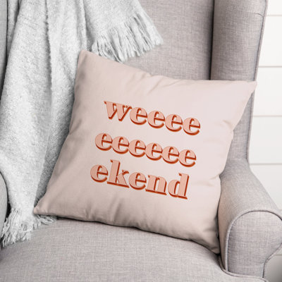  Weekend Square Pillow Cover & Insert